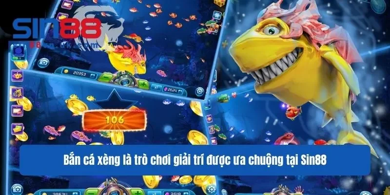 Bắn cá xèng là trò chơi giải trí được ưa chuộng tại Sin88 Bắn cá xèng là trò chơi giải trí được ưa chuộng tại Sin88
