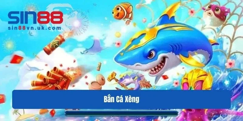 Bắn cá xèng