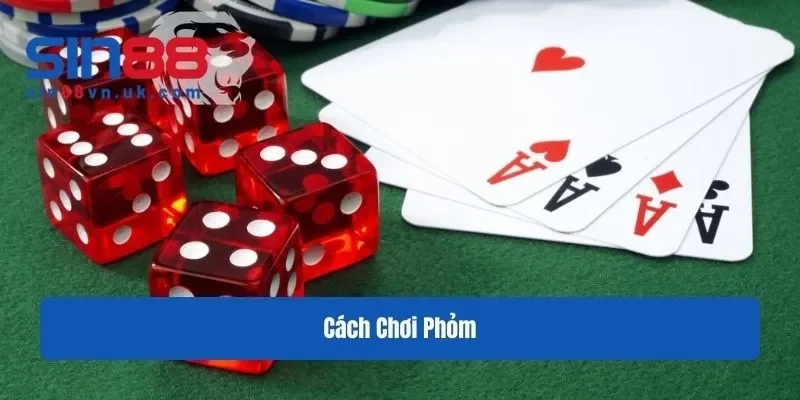 Cách chơi phỏm