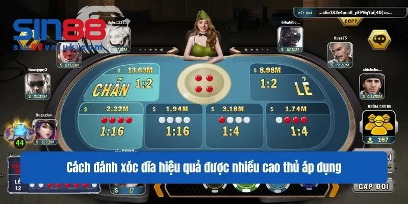 Cách đánh xóc đĩa hiệu quả được nhiều cao thủ áp dụng Cách đánh xóc đĩa hiệu quả được nhiều cao thủ áp dụng