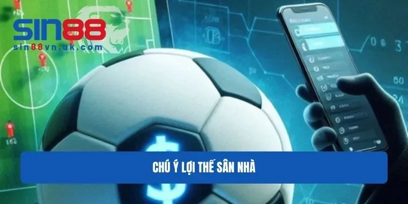 Đặt cược theo lợi thế sân nhà Đặt cược theo lợi thế sân nhà