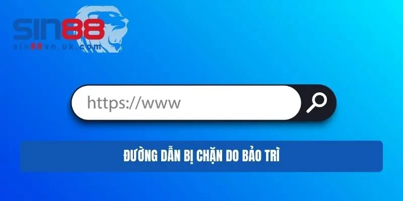 Đường dẫn Sin88 bị chặn do bảo trì Đường dẫn Sin88 bị chặn do bảo trì