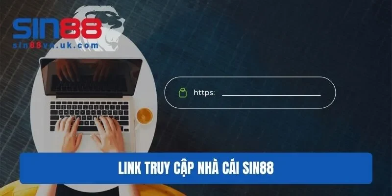 Link truy cập nhà cái Sin88
