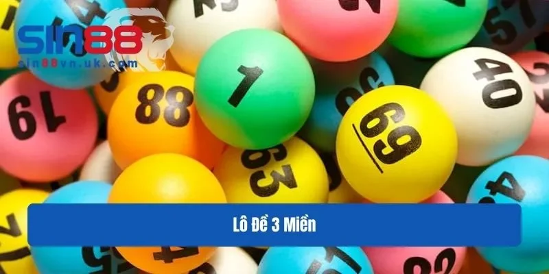Lô đề 3 miền