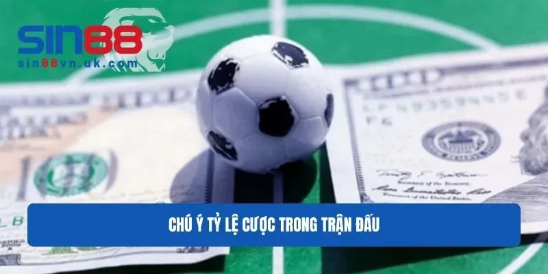 Quan tâm tỷ lệ kèo khi cược Quan tâm tỷ lệ kèo khi cược